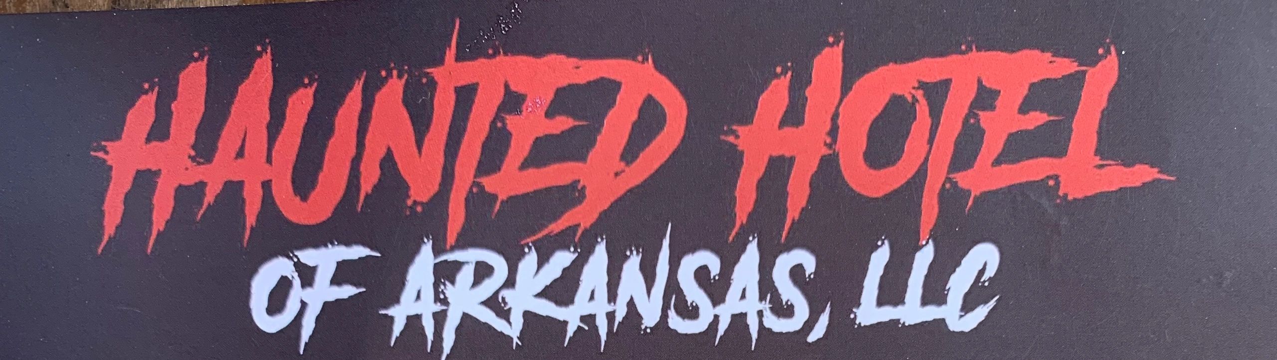 Haunted Hotel of Arkansas, LLC sign